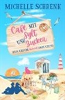 Michelle Schrenk - Cafe mit Sylt und Zucker
