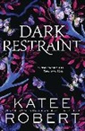 Katee Robert, Robert Katee - Dark Restraint