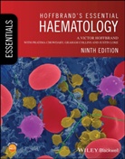 Pratima Chowdary, Graha Collins, Graham Collins, Graham P. Collins, A. Victor Hoffbrand, A. Victor (Royal Free Hospital Hoffbrand... - Hoffbrand''s Essential Haematology