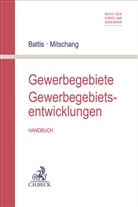 Peter Bachmann u a, Ulrich Battis, Stephan Mitschang - Gewerbegebiete / Gewerbegebietsentwicklungen