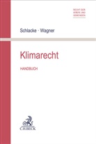 Juliane Albrecht u a, Sabine Schlacke, Jörg Wagner - Klimarecht
