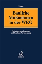 Thomas Karczewski, Peter Kiess u a, Hans-Egon Pause - Bauliche Maßnahmen der Gemeinschaft der Wohnungseigentümer
