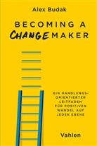 Alex Budak - Becoming a Changemaker