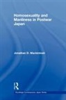 Jonathan D Mackintosh, Jonathan D. Mackintosh, Mackintosh Jonathan D. - Homosexuality and Manliness in Postwar Japan