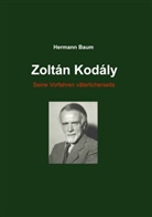 Hermann Baum - Zoltán Kodály