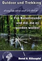 Bernd A Kühnapfel, Bernd A. Kühnapfel - Outdoor und Trekking