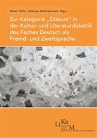 Almut Hille, Schiedermair, Simone Schiedermair - Zur Kategorie "Diskurs" in der Kultur- und Literaturdidaktik des Faches Deutsch als Fremd- und Zweitsprache