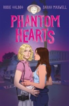 Rosie Talbot, Sarah Maxwell - Phantom Hearts