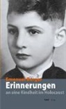 Emanuel Berger - Erinnerungen an eine Kindheit im Holocaust