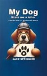 Jack Springler - My Dog Wrote Me A Letter
