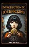 Black Hat Kathy - Introduction to Lockpicking
