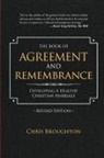 Chris Broughton - The Book of Agreement and Remembrance (Revised Edition)