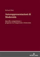 Richard Häni - Autorappresentazioni di Modernità