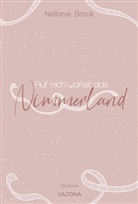 Nellanie Brook - Auf mich wartet das Nimmerland