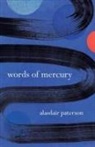 Alasdair Paterson - Words of Mercury
