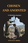 Yonatan Abera - Chosen and Anointed