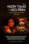 Wonderful Stories - Fairy Tales for Children A great collection of fantastic fairy tales. (Vol. 11)