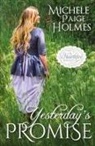 Michele Paige Holmes - Yesterday's Promise