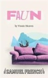Vinnie Feaven, Vinnie Feaven - Faun