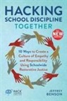 Jeffrey Benson - Hacking School Discipline Together