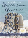 Nicky Lintott, Pam Lintott, Pam (Author) Lintott, Lintott Nicky, Lintott Pam - Quilts from Quarters