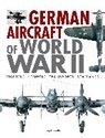 Bing Chandler - German Aircraft of World War II