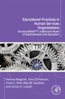 Frank L Bird, Frank L. Bird, Frank L. (Vice President and Chief Clinical Officer Bird, Frank L. Bird, Rita M Gardner, Rita M. Gardner... - Educational Practices in Human Services Organizations