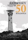 Soo Wellfair - Guernsey in 50 Buildings