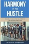 Lyman Arthur Montgomery - HARMONY IN THE HUSTLE