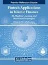 Mohammad Irfan, Seifedine Kadry, Muhammad Sharif - Fintech Applications in Islamic Finance