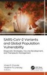 Vivek P. Chavda, Vladimir N. Uversky - SARS-CoV-2 Variants and Global Population Vulnerability