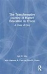 Lisa M. Carter, Amanda K. Cox, Lyle C. May, Lyle C. Cox May - Transformative Journey of Higher Education in Prison