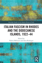 Valerie (The University of Texas At Austi Mcguire, Valerie McGuire, McGuire Valerie, Aron Rodrigue, Rodrigue Aron - Italian Fascism in Rhodes and the Dodecanese Islands, 192244