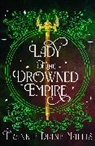 Frankie Diane Mallis, Frankie Mallis, Frankie Diane Mallis - Lady of the Drowned Empire