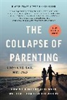 Leonard Sax - Collapse of Parenting