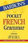 Christopher Kendris, Theodore Kendris - Pocket French Grammar,Fifth Edition