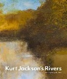 Kurt Jackson, Jackson Kurt - Kurt Jackson''s Rivers