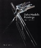 Desley Luscombe, Luscombe Desley - Zaha Hadid''s Paintings