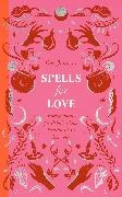 Dee Johnson - Spells for Love - Enchantments for Relationships, Heartbreak and Romance