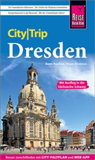 Jürgen Bosenius, Beate Reußner - Reise Know-How CityTrip Dresden