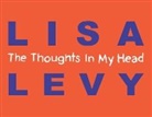Lisa Levy - The Thoughts In My Head
