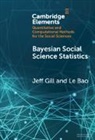 Le Bao, Jeff Gill, Jeff (American University) Bao Gill - Bayesian Social Science Statistics
