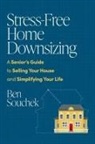 Ben Souchek - Stress-Free Home Downsizing