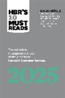 Harvard Business Review, Huggy Rao, Harvard Business Review, Ginni Rometty, Robert I. Sutton, Sutton Robert I.... - HBR's 10 Must Reads 2025