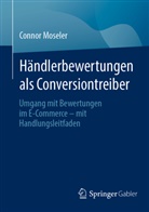Connor Moseler - Händlerbewertungen als Conversiontreiber