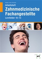Stefan Kurbjuhn, Eike Soltau, Sabine Werwitzke - Arbeitsheft Zahnmedizinische Fachangestellte