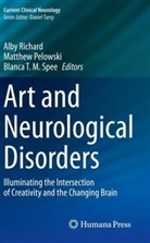 Matthew Pelowski, Alby Richard, Blanca T. M. Spee, Blanca T.M. Spee, Blanca T M Spee - Art and Neurological Disorders