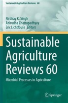 Anirudha Chattopadhyay, Eric Lichtfouse, N. K. Singh, N.K. Singh - Sustainable Agriculture Reviews 60