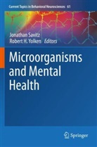 H Yolken, Jonathan Savitz, Robert H. Yolken - Microorganisms and Mental Health