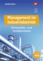 Nihat Kentel, Martina Kober, Peter Körner, Rolf-Günther Nolden, Uta Wirrer - Management im Industriebetrieb